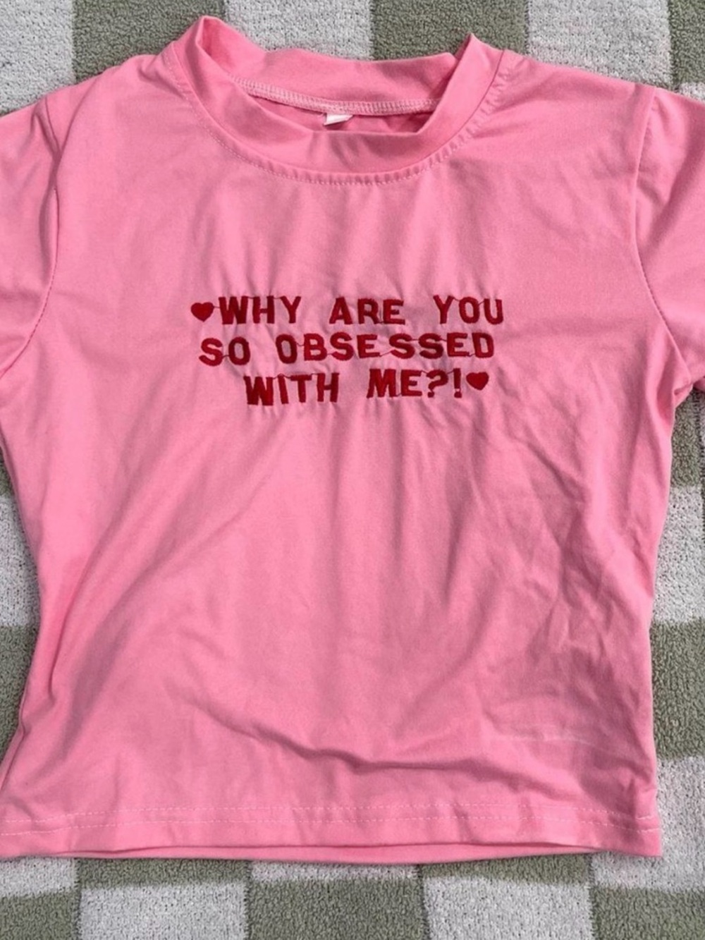 Women’s Pink Graphic Tee - "Why Are You So Obsessed With Me?"